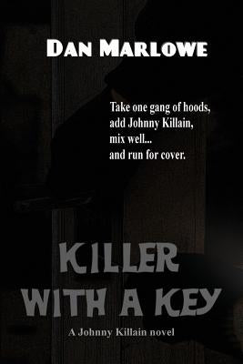 Killer with a Key by Marlowe, Dan