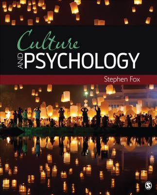 Culture and Psychology by Fox, Stephen H.