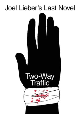 Two-Way Traffic by Lieber, Joel