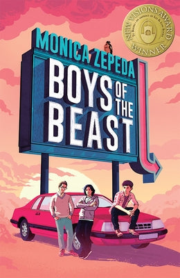 Boys of the Beast by Zepeda, Monica