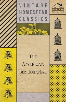 The American Bee Journal by Anon