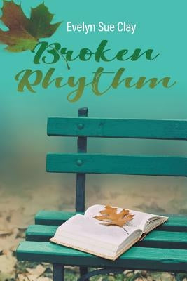 Broken Rhythm by Sue Clay, Evelyn