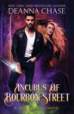 Incubus of Bourbon Street by Chase, Deanna