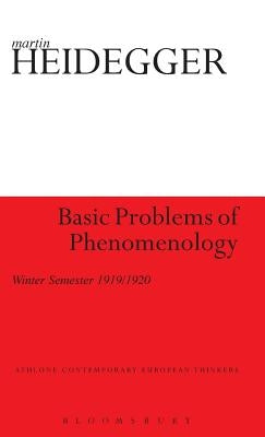 Basic Problems of Phenomenology: Winter Semester 1919/1920 by Heidegger, Martin