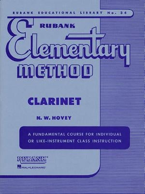 Rubank Elementary Method Clarinet by Hovey, N. W.