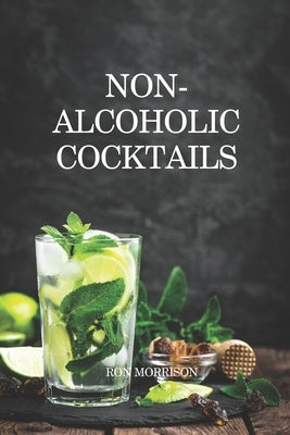 Non-Alcoholic Cocktails by Morrison, Ron