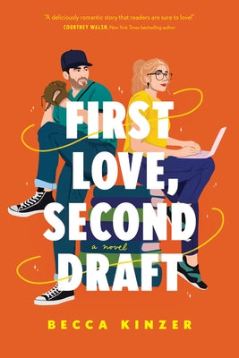 First Love, Second Draft by Kinzer, Becca