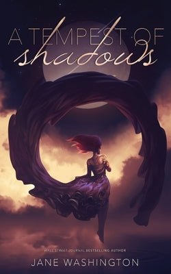 A Tempest of Shadows by Washington, Jane