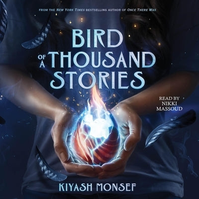 Bird of a Thousand Stories by Monsef, Kiyash