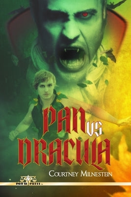 Pan Vs. Dracula by Milnestein, Courtney