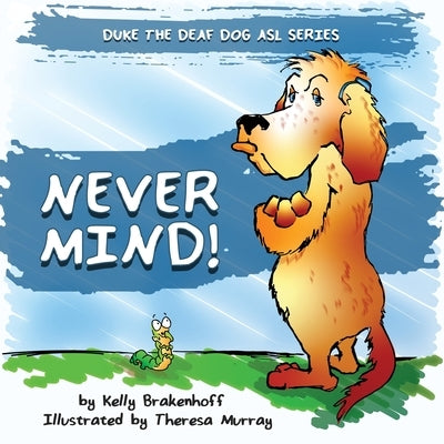 Never Mind by Brakenhoff, Kelly