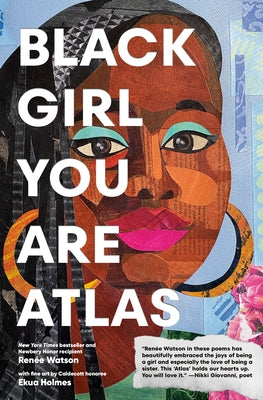 Black Girl You Are Atlas by Watson, Ren?e