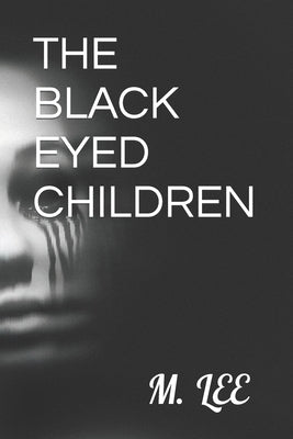 The Black Eyed Children by Chrisitian, Keisi