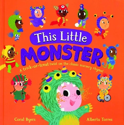 This Little Monster by Byers, Coral