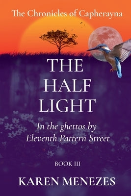 The Half Light by Menezes, Karen