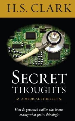 Secret Thoughts by Clark, H. S.