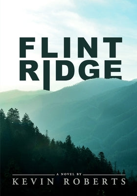 Flint Ridge by Roberts, Kevin