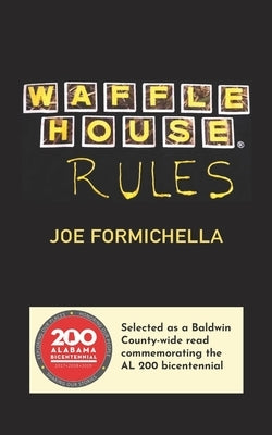 Waffle House Rules by Formichella, Joe