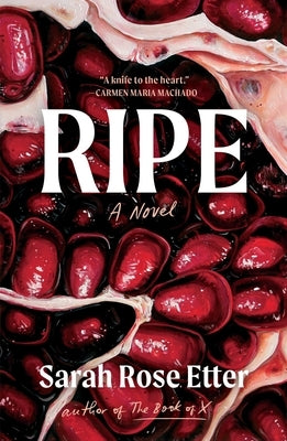 Ripe by Etter, Sarah Rose