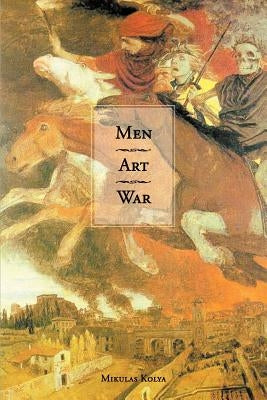 Men Art War by Kolya, Mikulas