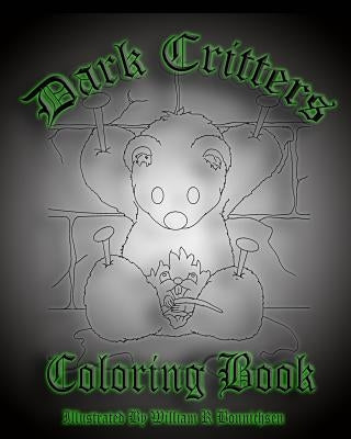 Dark Critters Coloring Book by Bonnichsen, William R.