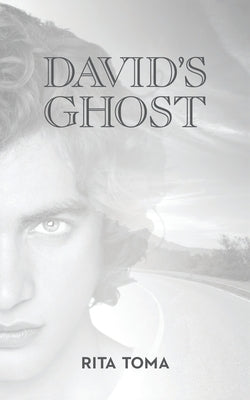 David's Ghost by Toma, Rita