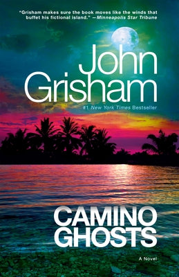 Camino Ghosts by Grisham, John