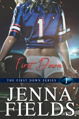 First Down by Fields, Jenna