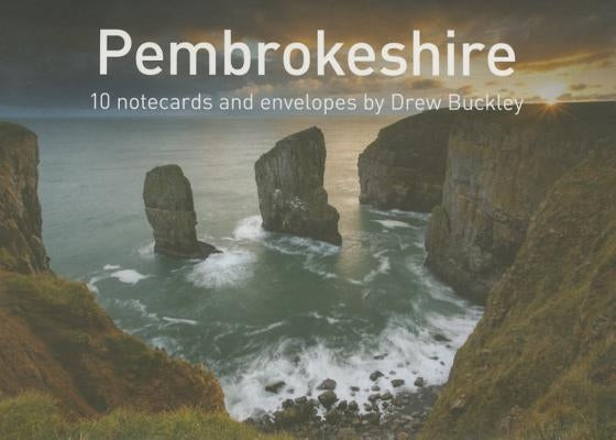 Pembrokeshire by Drew Buckley Notecards: 10 Cards and Envelopes by Buckley, Drew