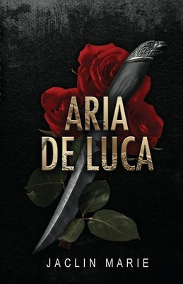 Aria De Luca by Marie, Jaclin