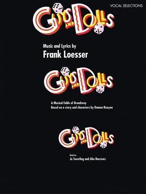 Guys and Dolls by Loesser, Frank