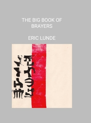 The Big Book of Brayers by Lunde, Eric