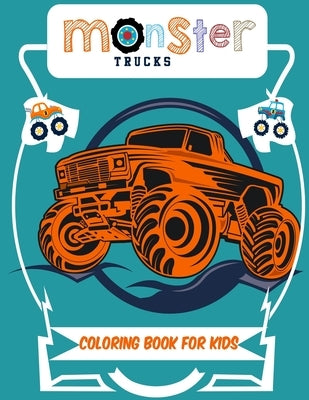 Monster Truck Coloring Book for Kids: A Coloring Book for Boys Ages 4-8 Filled With Over 50 Pages of Monster Trucks by Art Publishing, Khaira