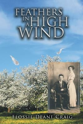 Feathers in a High Wind by Craig, Flossie Deane