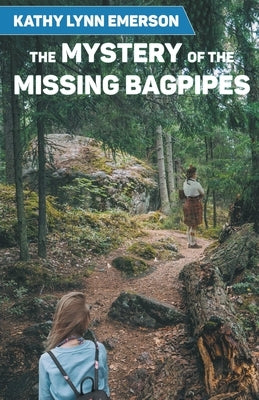 The Mystery of the Missing Bagpipes by Emerson, Kathy Lynn