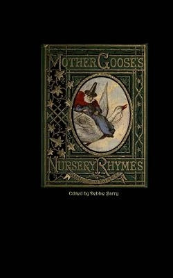 Mother Goose's Nursery Rhymes by Barry, Debbie