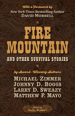 Fire Mountain and Other Survival Stories: A Five Star Quartet by Zimmer, Michael