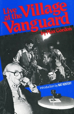 Live at the Village Vanguard by Gordon, Max