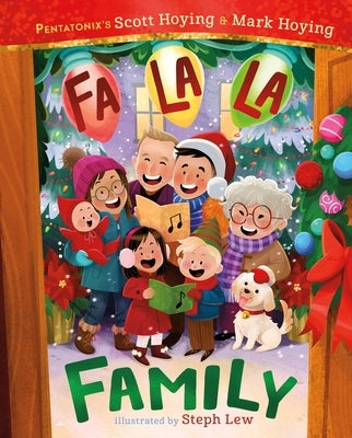 Fa La La Family by Hoying, Scott