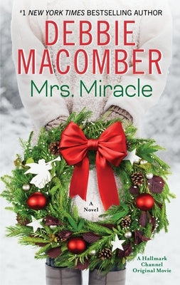 Mrs. Miracle by Macomber, Debbie