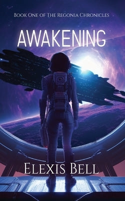 Awakening by Bell, Elexis