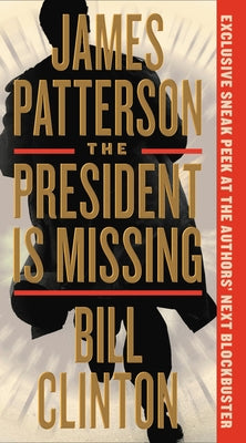 The President Is Missing by Patterson, James