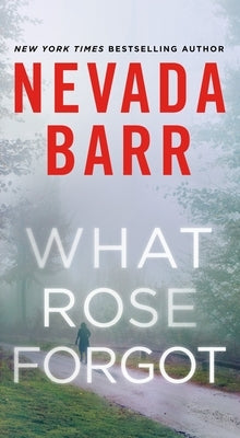 What Rose Forgot by Barr, Nevada