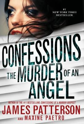 Confessions of a Murder Suspect by Patterson, James