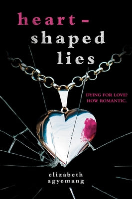 Heart-Shaped Lies by Agyemang, Elizabeth