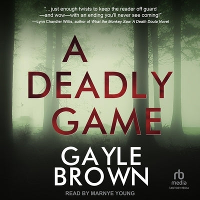 A Deadly Game by Brown, Gayle