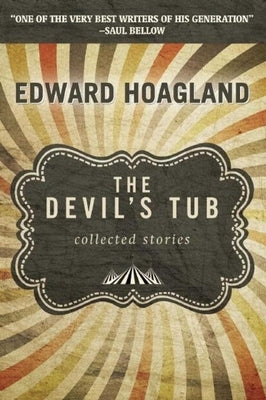 The Devil's Tub: Collected Stories by Hoagland, Edward