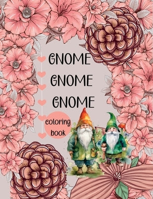 Gnome Gnome Gnome-Coloring Book by Baker, Sylvia