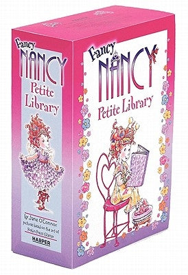 Fancy Nancy Petite Library: 4 Mini Books by O'Connor, Jane