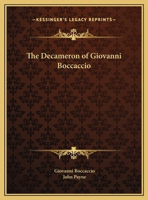 The Decameron of Giovanni Boccaccio by Boccaccio, Giovanni